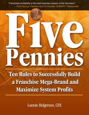 Five Pennies: Ten Rules to Successfully Build a... 098518101X Book Cover