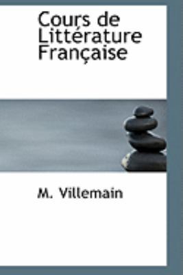 Cours de Littacrature Franasaise 0554984792 Book Cover