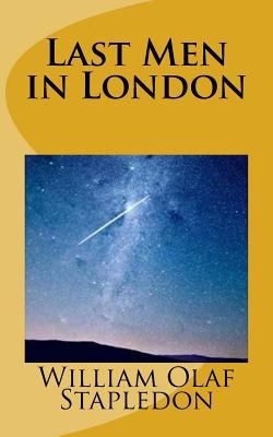 Last Men in London 1724947605 Book Cover