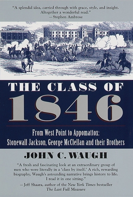 The Class of 1846: From West Point to Appomatto... 034543403X Book Cover
