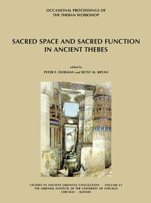 Sacred Space and Sacred Function in Ancient The... 1885923465 Book Cover
