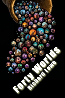 Forty Worlds 1972810308 Book Cover
