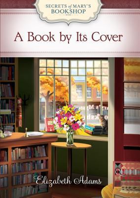 A Book By Its Cover (Secrets of Mary's Bookshop... [Large Print] 1410469433 Book Cover