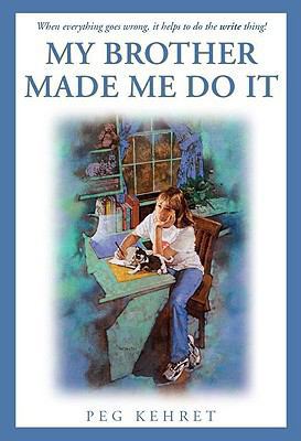 My Brother Made Me Do It 0613534433 Book Cover