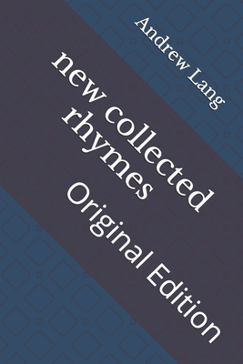 new collected rhymes: Original Edition B092P9NSM5 Book Cover