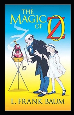 The Magic of Oz Illustrated            Book Cover