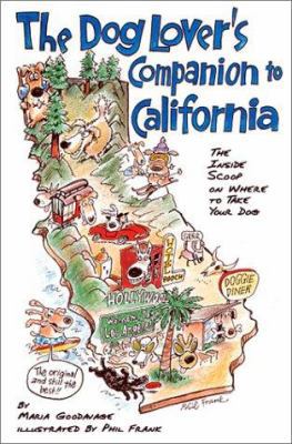 The Dog Lover's Companion to California: The In... 1566914035 Book Cover