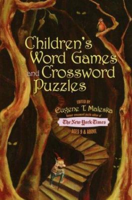 Children's Word Games and Crossword Puzzles: Ag... [Large Print] 0812935241 Book Cover