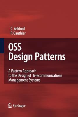 OSS Design Patterns: A Pattern Approach to the ... 3642424430 Book Cover