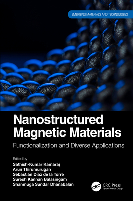 Nanostructured Magnetic Materials: Functionaliz... 1032369825 Book Cover