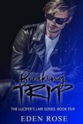 Breaking Trip 1983637874 Book Cover