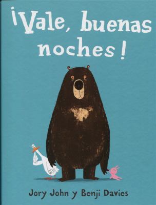 ¡Vale, buenas noches! (Spanish Edition) [Castillian] 841639430X Book Cover