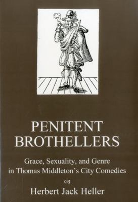 Penitent Brothellers: Grace, Sexuality, and Gen... 0874137012 Book Cover