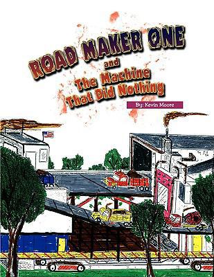 The Road Maker One 1436370078 Book Cover