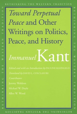 Toward Perpetual Peace and Other Writings on Po... 0300110707 Book Cover