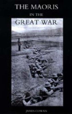 Maoris in the Great War: A History of the New Z... 1843428024 Book Cover