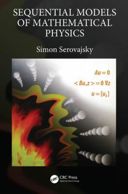Sequential Models of Mathematical Physics 1138601039 Book Cover