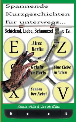 Schicksal, Liebe, Schmunzel & Co.: Spannende Ku... [German] 3839148642 Book Cover