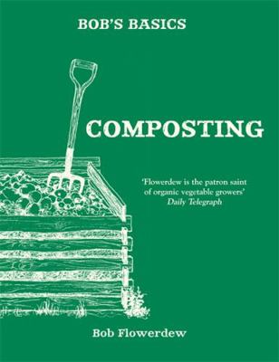 Bob's Basics Composting 085783469X Book Cover