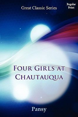 Four Girls at Chautauqua 8132037588 Book Cover