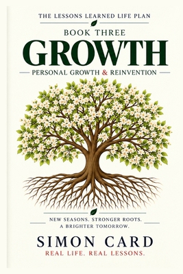 The Lessons Learned Life Plan: GROWTH: Personal... 3041189577 Book Cover