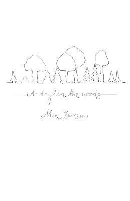 A Day in the Woods 1944899987 Book Cover