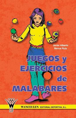 Juegos y Ejercicios de Malabares [Spanish] 849588349X Book Cover