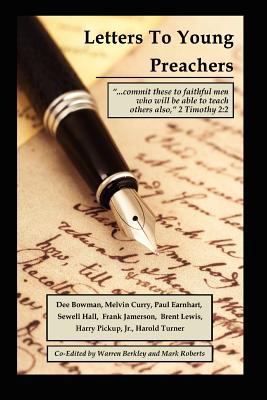 Letters to Young Preachers 0982981139 Book Cover