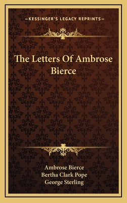 The Letters of Ambrose Bierce 1163735817 Book Cover