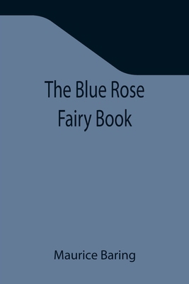The Blue Rose Fairy Book 9355344287 Book Cover