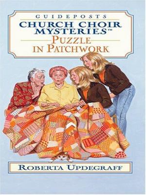 Puzzle in Patchwork (Church Choir Mysteries #12) [Large Print] 0786268697 Book Cover