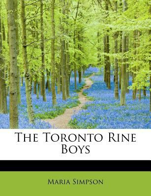 The Toronto Rine Boys 114053551X Book Cover