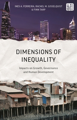 Dimensions of Inequality: Impacts on Growth, Go... 1350516910 Book Cover
