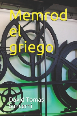 Memrod el griego [Spanish] B085K9FNNG Book Cover