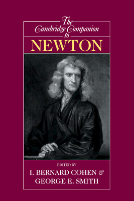 The Cambridge Companion to Newton 0521651778 Book Cover