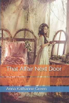 That Affair Next Door B093KGLSN5 Book Cover