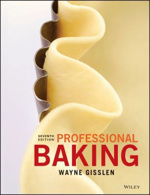 Professional Baking, 7e with Student Solution G... 1119319641 Book Cover