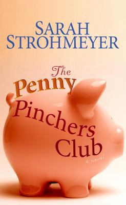 The Penny Pinchers Club [Large Print] 1602855145 Book Cover