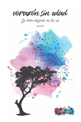 Corazón Sin Edad [Spanish] B0FJ7K3HXJ Book Cover