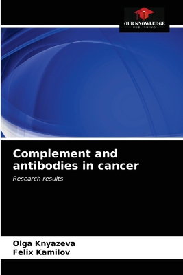 Complement and antibodies in cancer 6203488771 Book Cover