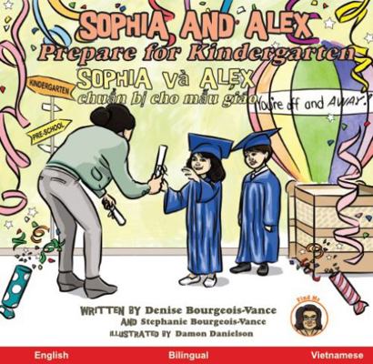 Sophia and Alex Prepare for Kindergarten: Sophi... 1952682576 Book Cover