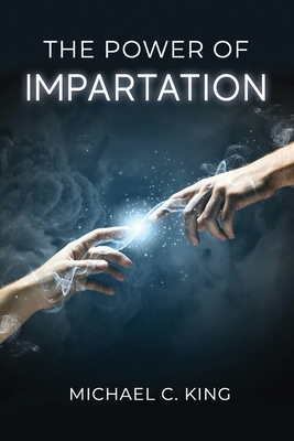 The Power of Impartation 1946252077 Book Cover