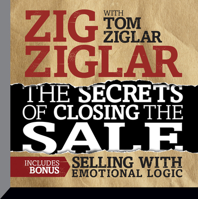 The Secrets Closing the Sale: Bonus: Selling wi... 1469096242 Book Cover