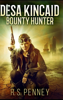 Desa Kincaid - Bounty Hunter 1715340159 Book Cover