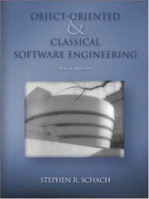 Object-Oriented and Classical Software Engineering 0072865512 Book Cover