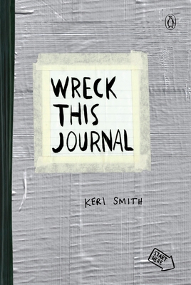 Wreck This Journal (Duct Tape) Expanded Edition 0399162704 Book Cover