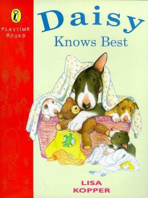 Daisy Knows Best (Puffin Playtime Books) 014056280X Book Cover