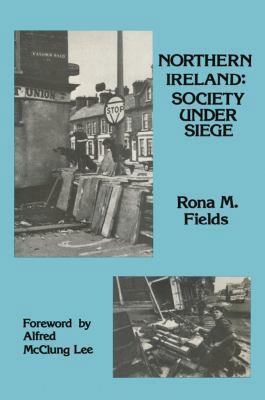 Northern Ireland: Society Under Siege 1138528935 Book Cover