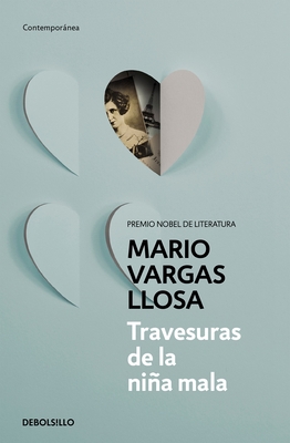 Travesuras de la Niña Mala / The Bad Girl [Spanish] 8490625921 Book Cover