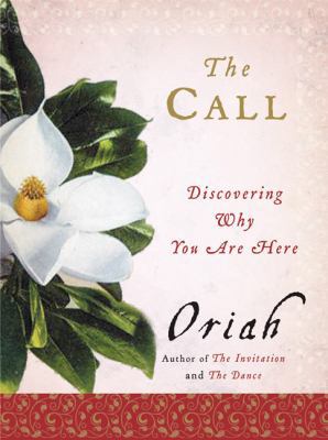 The Call: Discovering Why You Are Here B002ECEI0K Book Cover